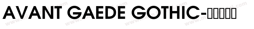 AVANT GAEDE GOTHIC字体转换